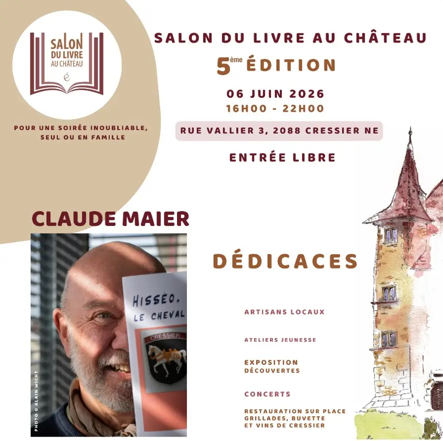 Affiche du Salon du Livre au Château, 5ème édition, le 6 juin 2026 à Cressier NE — Claude Maier en dédicace avec « Hisséo, le cheval savant »