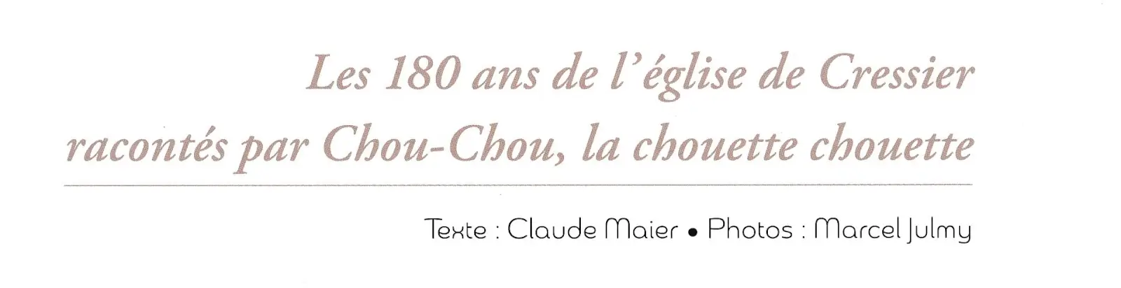 L'église de Cressier, dont on fête les 180 ans